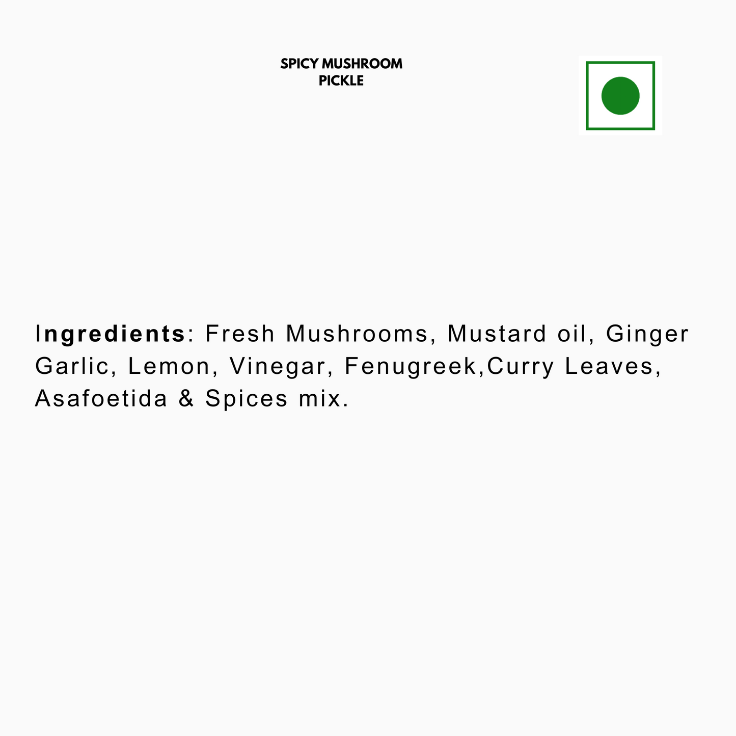 Spicy Mushroom Pickle Pack of 1 (340g) | No Artificial Preservative